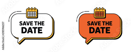 Save the date calendar speech bubble icon set featuring orange event invitation, notification, wedding reminder, schedule and typography badge symbols.