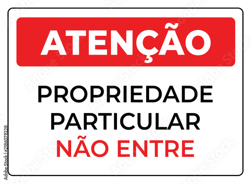 Картината върху платно placa aviso atenção propriedade particular
