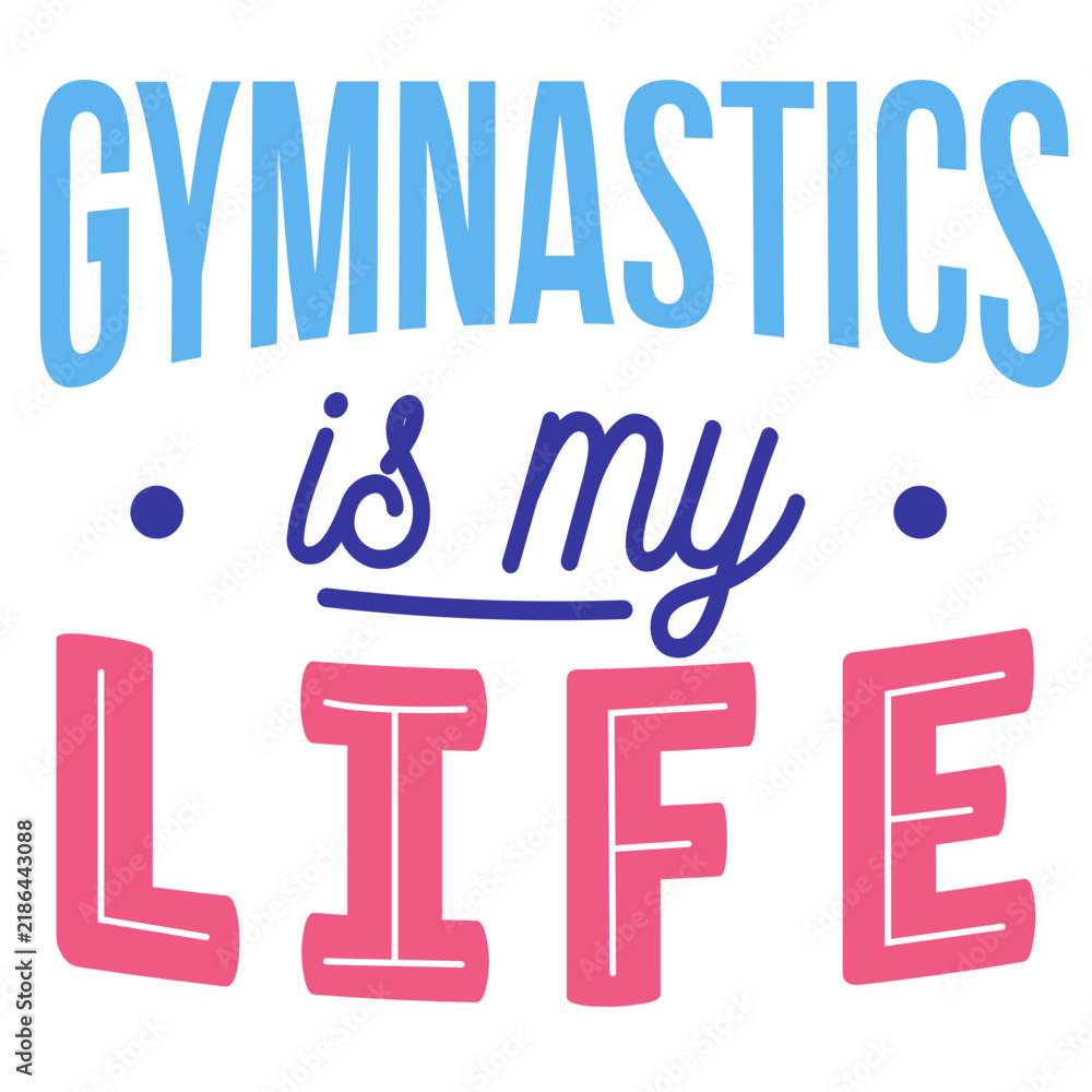 Obraz premium Gymnastics is my life badge sticker