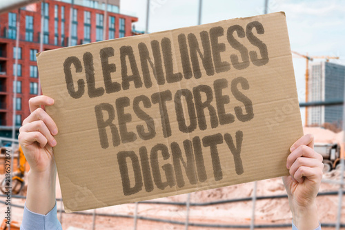 фотографія "Cleanliness restores dignity" Hygiene practices rebuild self-respect and personal standards
