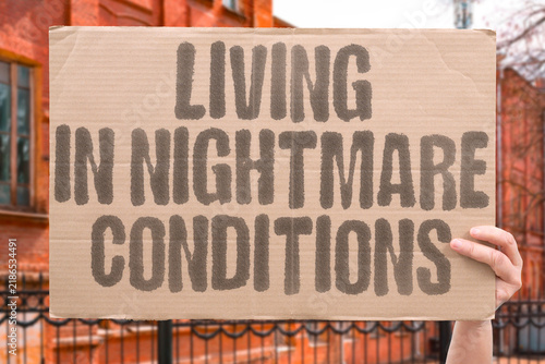 Canvastavla "Living in nightmare conditions" Daily existence feels surreal and unbearably difficult