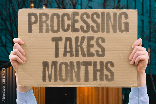 Cuadro en lienzo "Processing takes months" Bureaucratic delays create uncertainty and planning complications