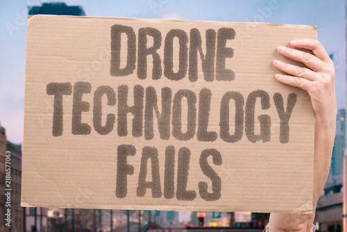 Fotografie "Drone Technology Fails" Unmanned aircraft systems show critical performance gaps