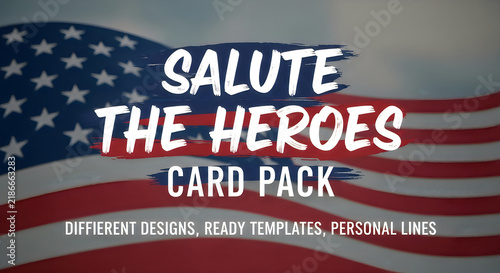 Salute the heroes card pack design for a patriotic veterans day celebration
