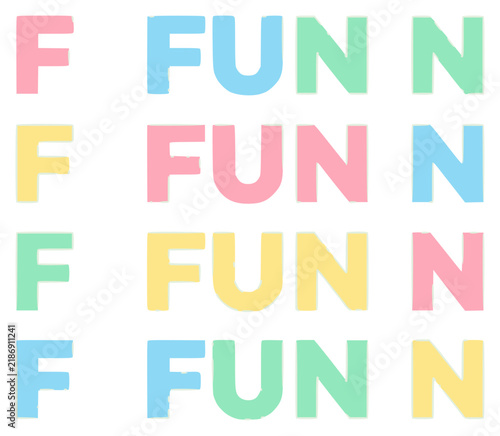 Minimalist vector illustration of the word FUN in bold set with simple line art design featuring sketches, drawings, vector graphics with minimalist and simple illustrations