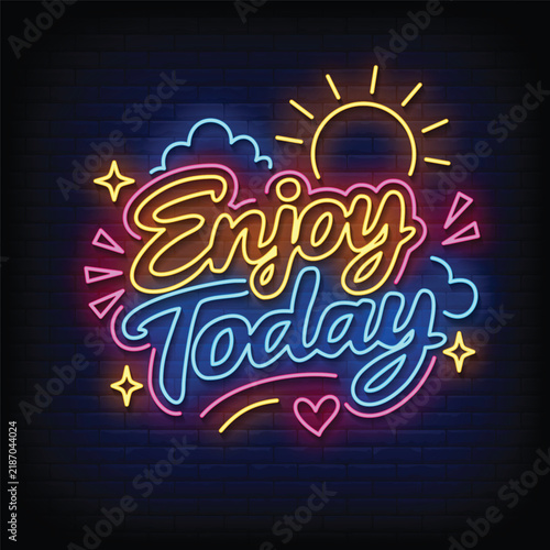 Colorful Neon “Enjoy Today” Inspirational Sign with Sun, Clouds and Stars