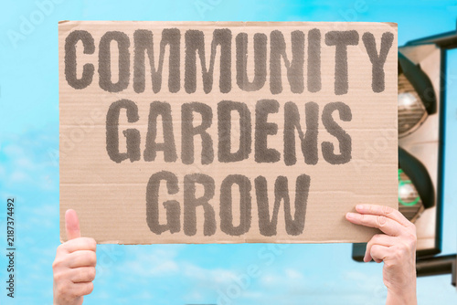 Foto "Community gardens grow" Local food production strengthens neighborhoods