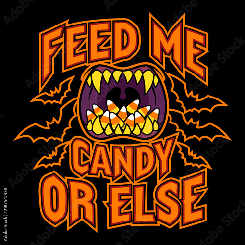 Feed me candy or else Halloween t shirt design with monster mouth and bats.