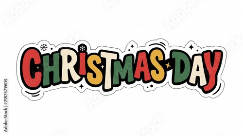 Christmas day text sticker with colorful bubble letters and festive snowflake decorations for winter holiday designs