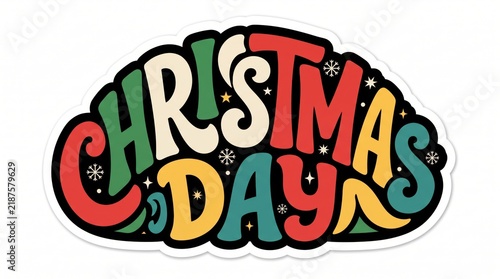 Colorful retro christmas day typography sticker with festive holiday decorations and snowflakes in a vintage style design