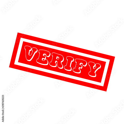 Bright red rubber stamp with the word verify written in bold white letters inside a rectangular frame design