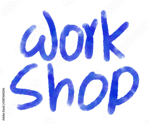 Workshop Title in Blue Watercolor: The word Workshop is elegantly written in a flowing blue watercolor style, conveying creativity and learning.