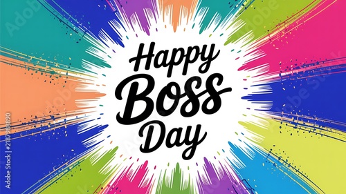 Happy boss day greeting card with colorful abstract paint splash background