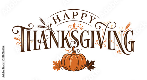 A beautiful and festive happy thanksgiving typographic design with a pumpkin and autumn leaves