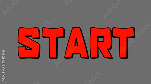 Red bold start typography text with black outline isolated on gray background.