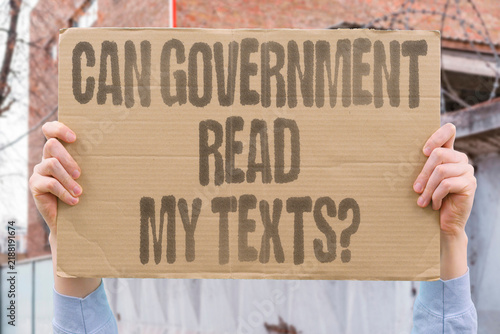 Konstfotografi "Can government read my texts" Digital privacy questions about state capacity
