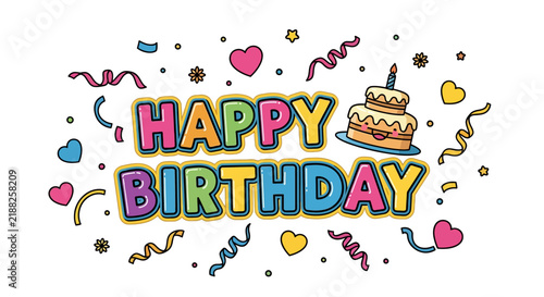 Happy Birthday lettering with cake, confetti, and streamers - celebration design