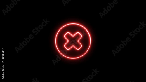 Neon Red X Cancel Error Symbol Animation on Black Background