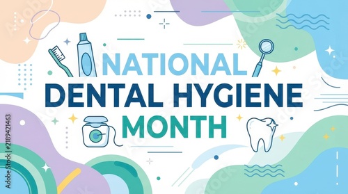 National Dental Hygiene Month colorful illustration with dental items