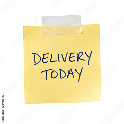 Fotografie Delivery today sticky note on yellow paper
