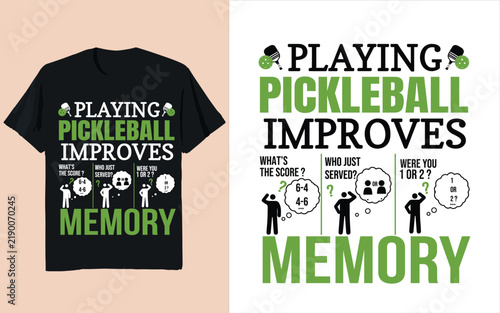 Playing Pickleball Improves Memory Typography Quote Design