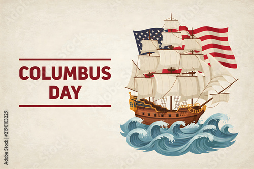Columbus day featuring a wooden galleon ship sailing on stylized blue ocean waves with an american flag on a textured beige background