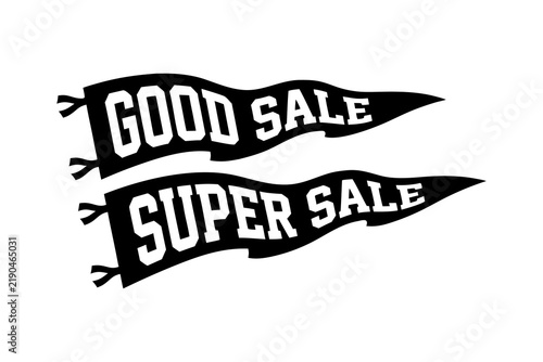 Vintage Pennant Flags Good Sale Super Sale Vector Promo Typography Banners Isolated on White