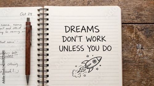 Dreams dont work unless you do quote in a notebook
