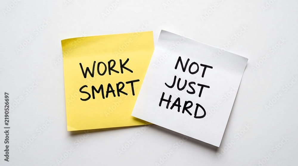 Obraz premium Work smart not just hard message on sticky notes