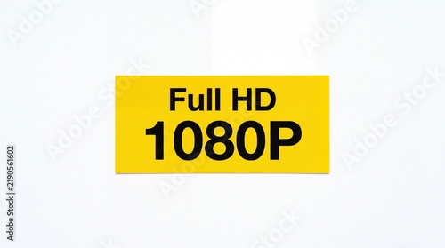 Full hd 1080p logo sign printed on bright yellow rectangular sticker surface on white background