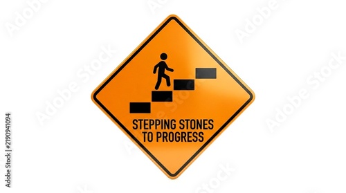 Metaphorical sign with a staircase, symbolizing gradual improvement and progress.