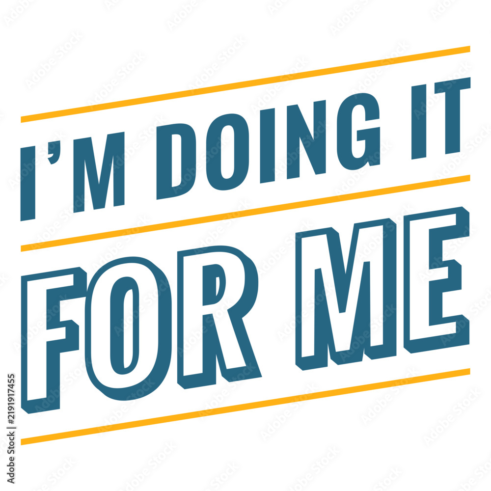 Fototapeta premium Workout motivation phrase doing it for me