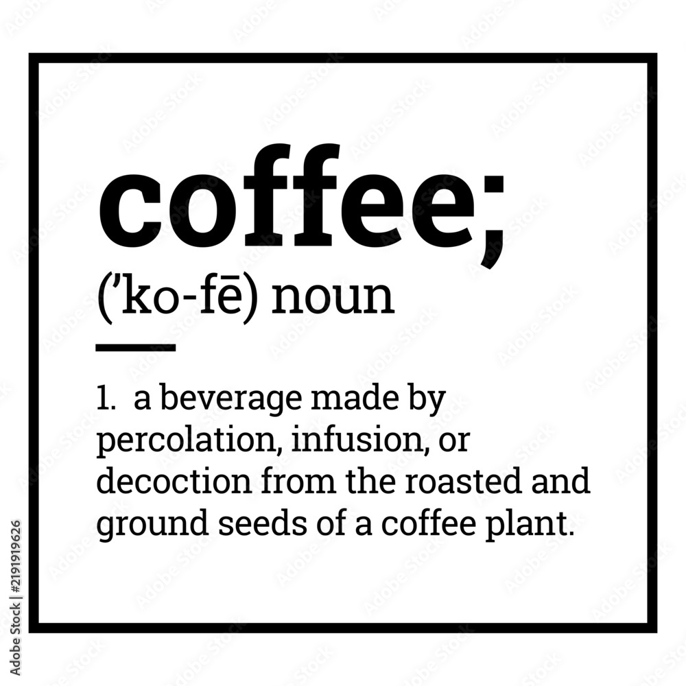 Obraz premium Label pantry coffee definition