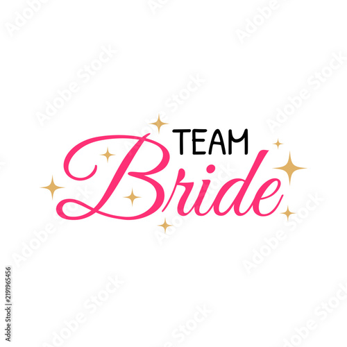 Team bride wedding text design vector