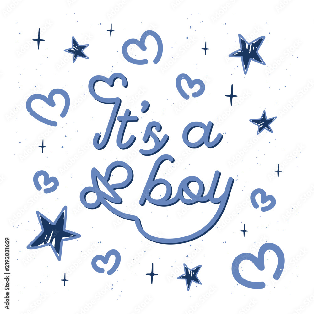 Fototapeta premium It's a boy gender reveal quote
