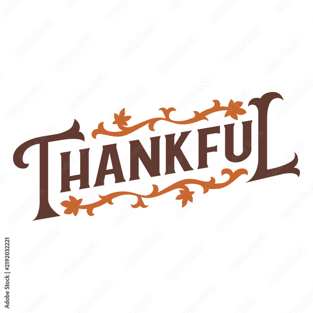Fototapeta premium Thankful October Thanksgiving quote