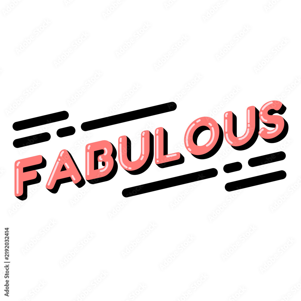 Fototapeta premium Faboulous word lettering