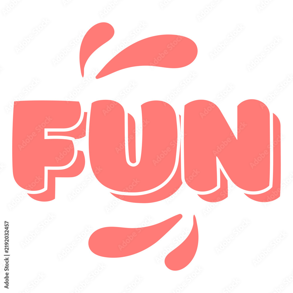 Obraz premium Fun word lettering in pink