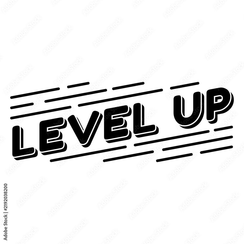 Fototapeta premium Level up cut out quote