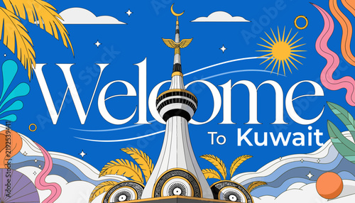 Welcome To Kuwait - Iconic Telecommunications Tower, Palm Leaves, Sun, Clouds, Vibrant Illustration