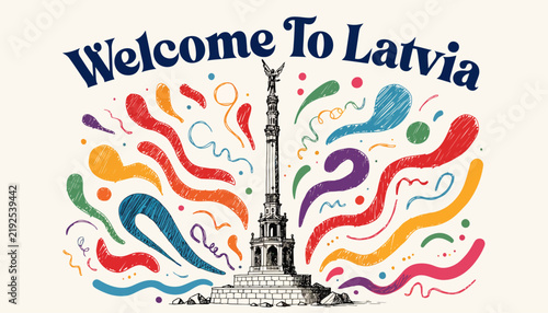 Welcome to Latvia Monument with Colorful Swirls and Confetti - Riga Travel Art