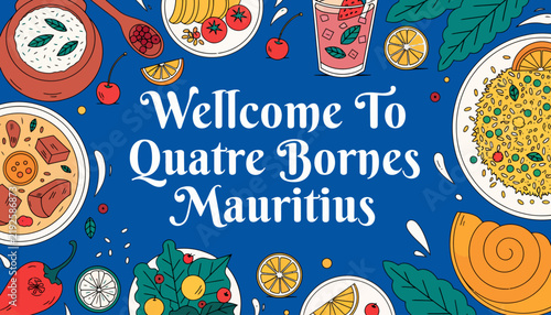 Welcome to Quatre Bornes, Mauritius: Vibrant Food Illustration with Tropical Fruits, Dishes, and Leaves on Blue Background