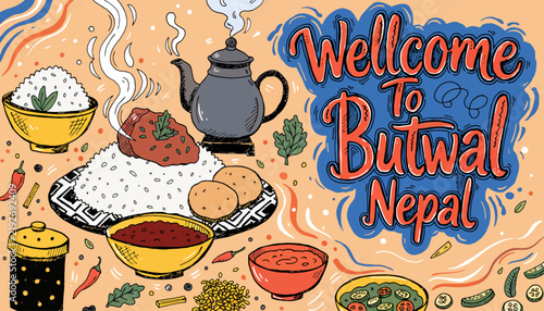 Welcome to Butwal Nepal -  Hand-drawn Food & Tea Illustration