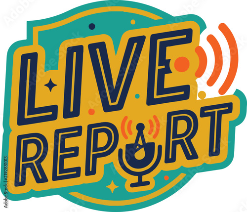 Bright Live Report lettering design isolated on white background vector graphic.