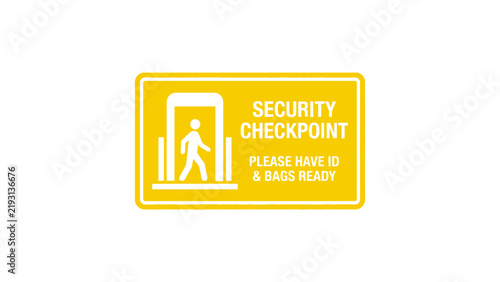 Security Checkpoint Sign: Person, ID, Bags Ready - Yellow Warning