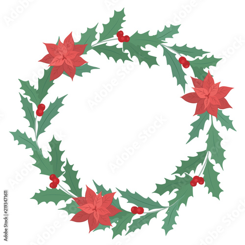 Christmas wreath with red poinsettia and holly. Vector frame on white background.