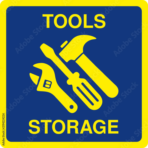 Tool Storage Floor Safety Signs square