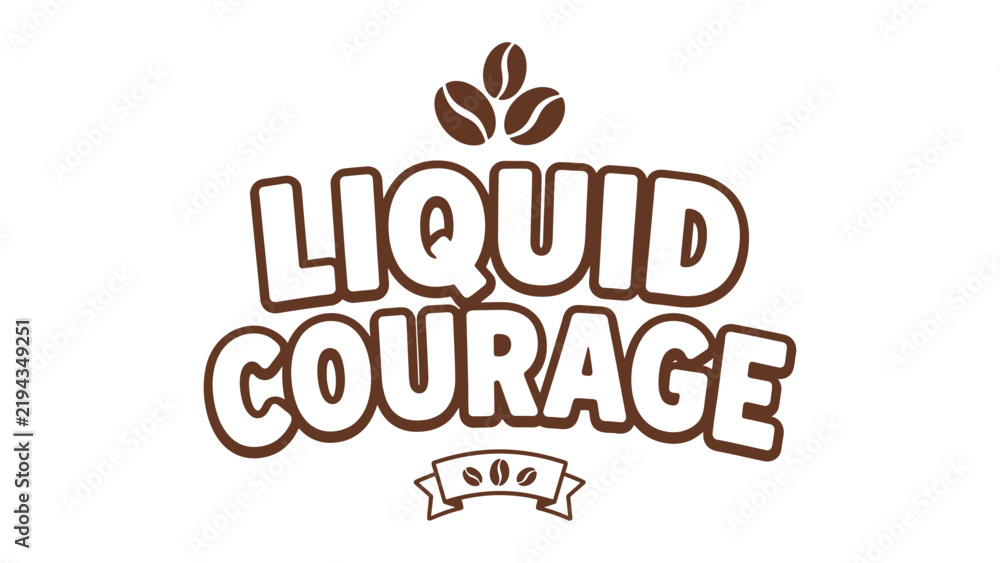 Obraz premium Coffee themed text logo design with liquid courage typography and brown coffee beans