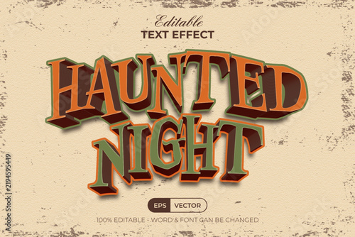 Editable Halloween Text Effect Haunted Night 3D Classic Vintage Color Style.