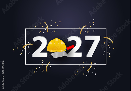 happy new year 2027. 2027 with helmet of the builder and trowel. construction work concept
